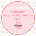 Baked By Danelle | Signature Vanilla Bean Sugar Cookies | Digital Download
